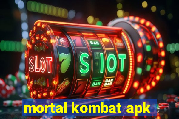 mortal kombat apk